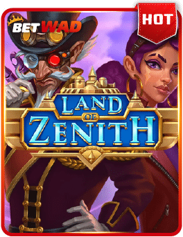 Land of Zenith สล็อตเว็บตรงแตกหนัก