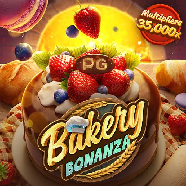 สล็อต PG มาใหม่ 2023 bakery Bonanza